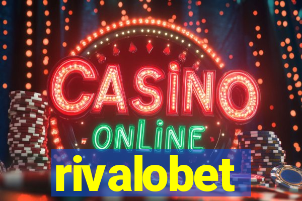 rivalobet