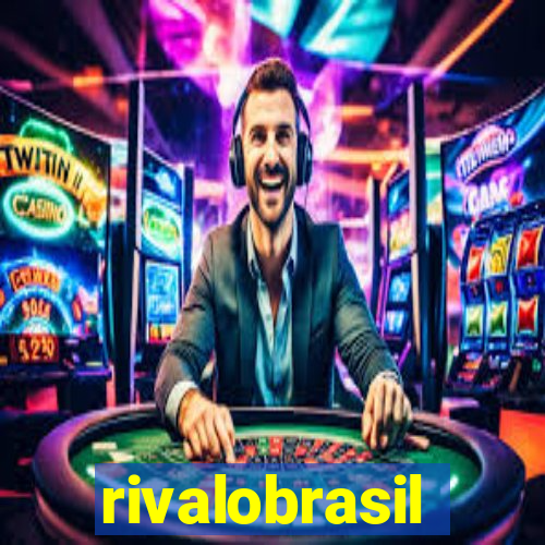 rivalobrasil