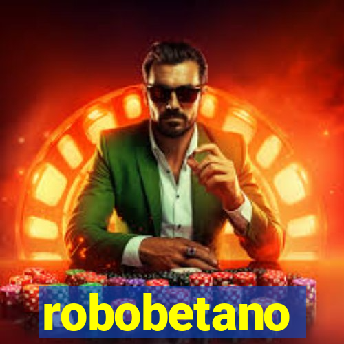 robobetano