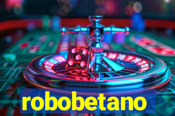 robobetano