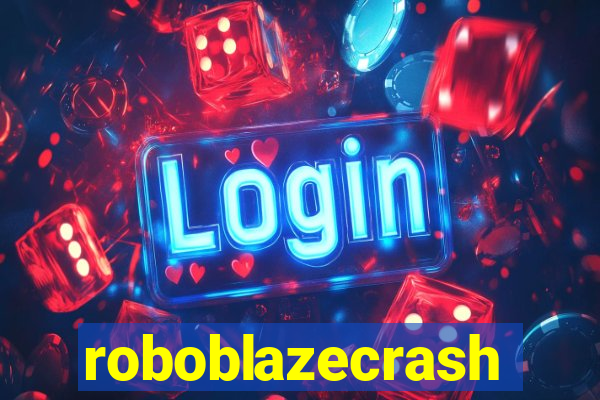 roboblazecrash