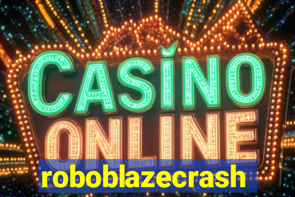 roboblazecrash