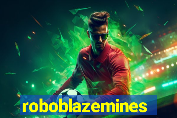 roboblazemines