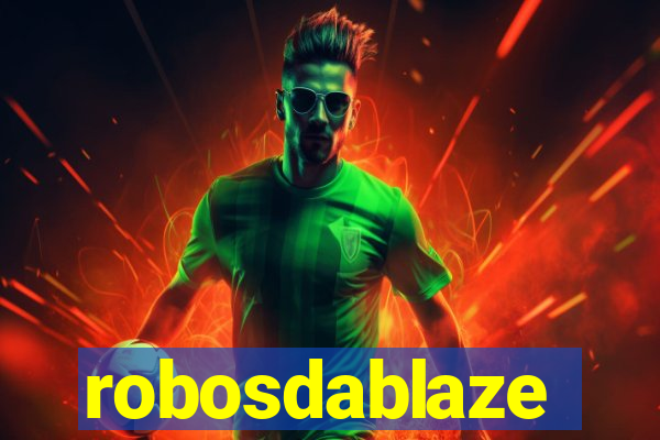 robosdablaze