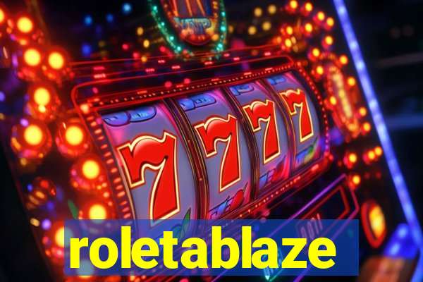 roletablaze