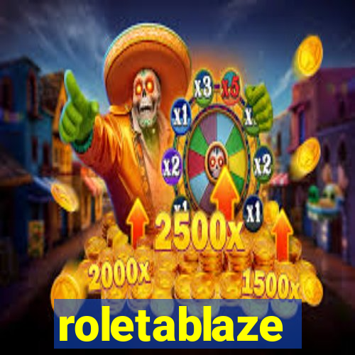 roletablaze