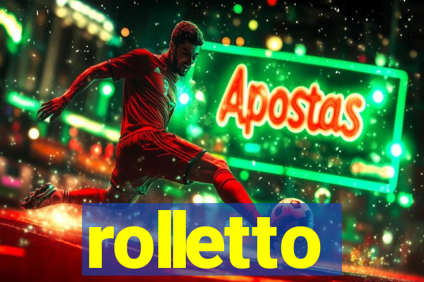 rolletto