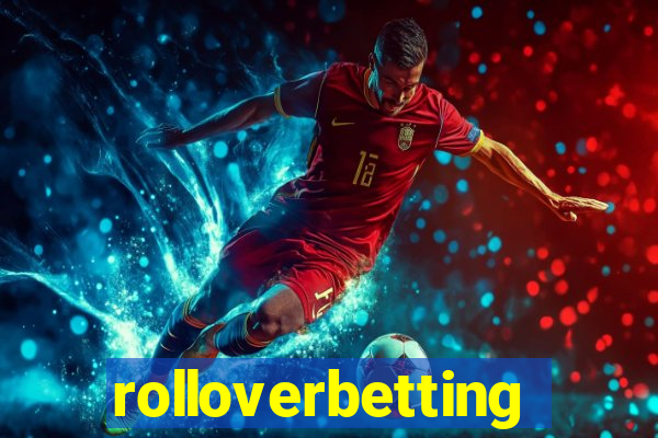 rolloverbetting