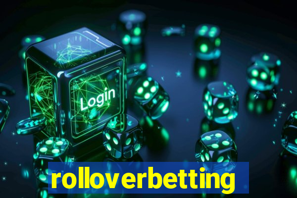 rolloverbetting