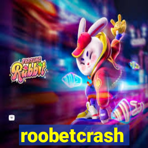 roobetcrash