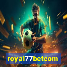 royal77betcom