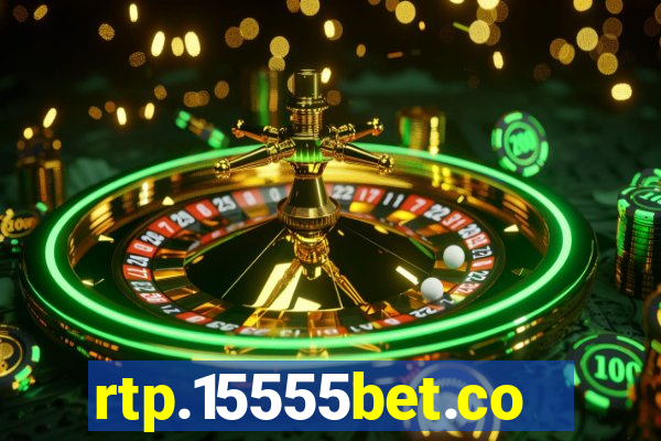 rtp.15555bet.com