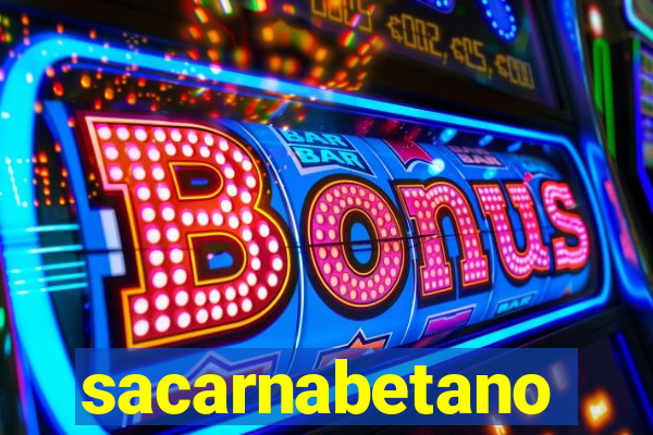 sacarnabetano