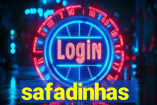 safadinhas