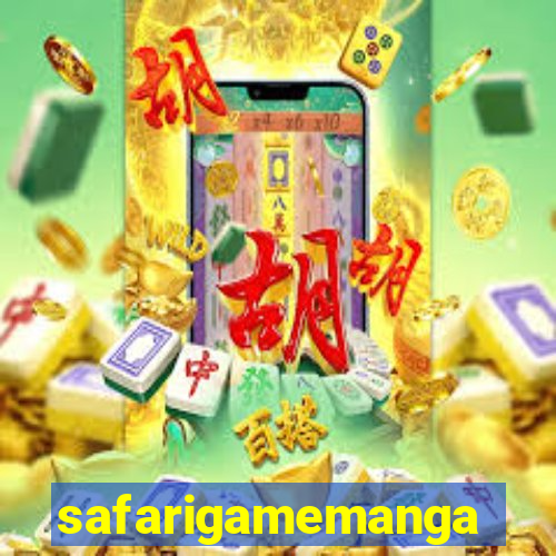safarigamemanga