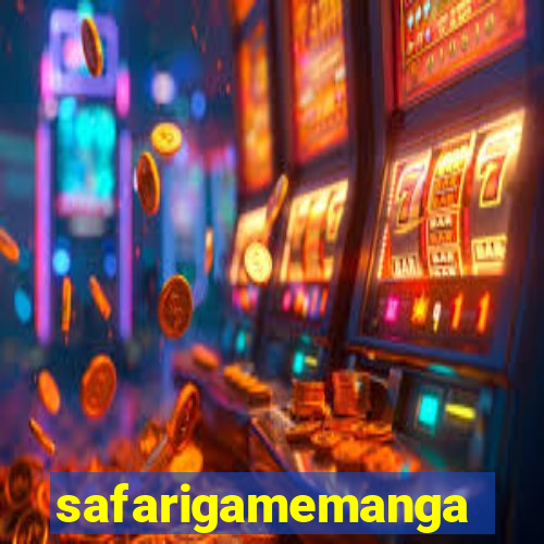 safarigamemanga