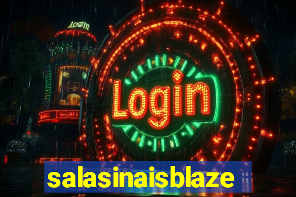 salasinaisblaze