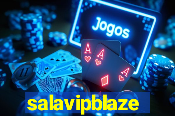 salavipblaze