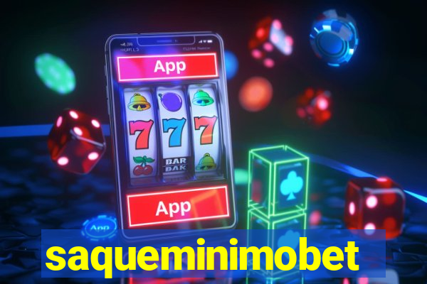 saqueminimobet