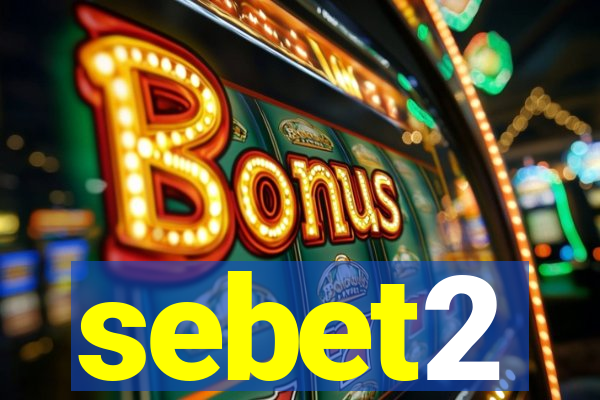 sebet2