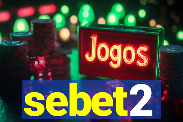 sebet2