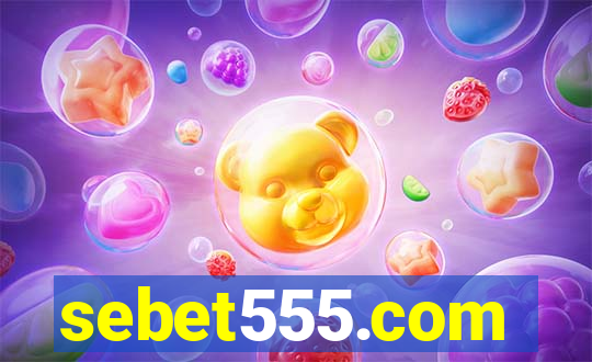 sebet555.com