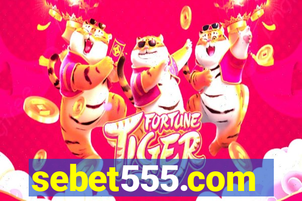 sebet555.com