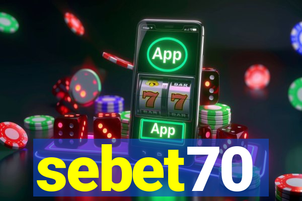 sebet70