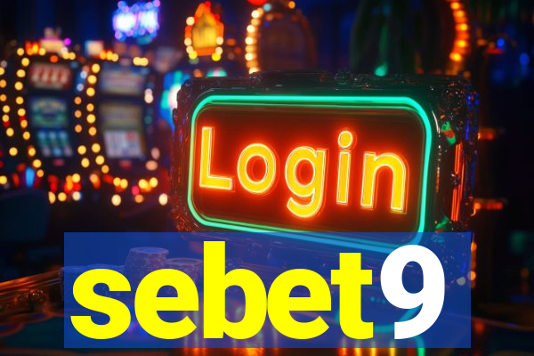 sebet9
