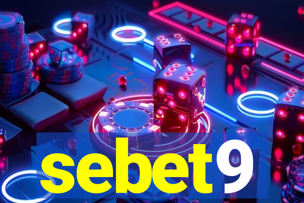 sebet9