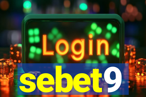 sebet9