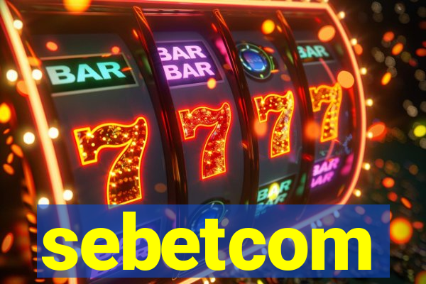 sebetcom