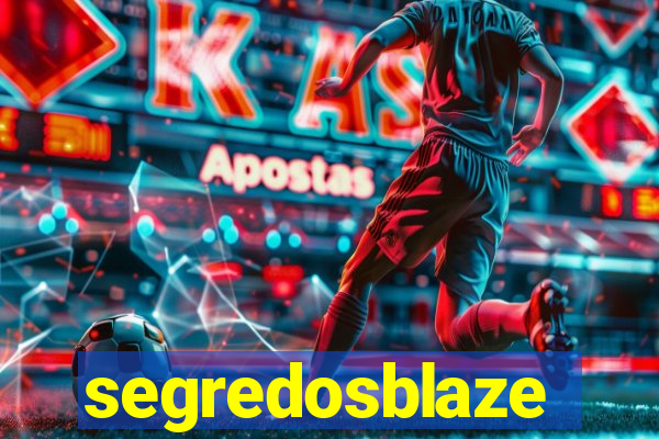 segredosblaze
