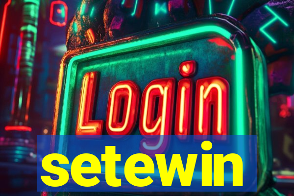 setewin
