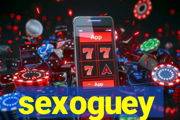 sexoguey