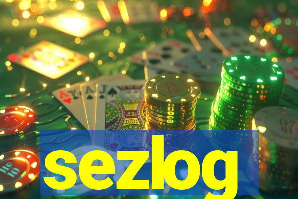 sezlog
