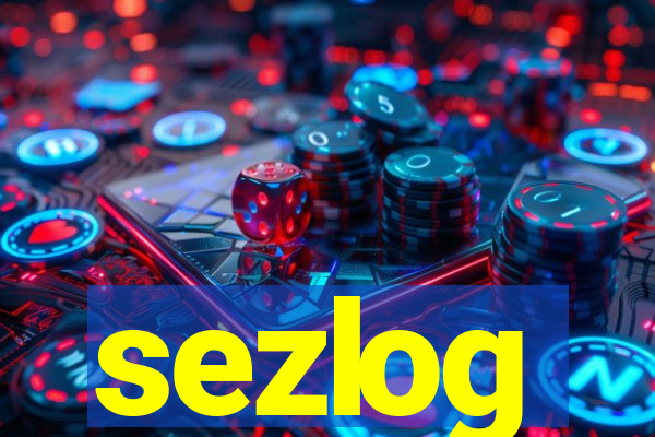 sezlog