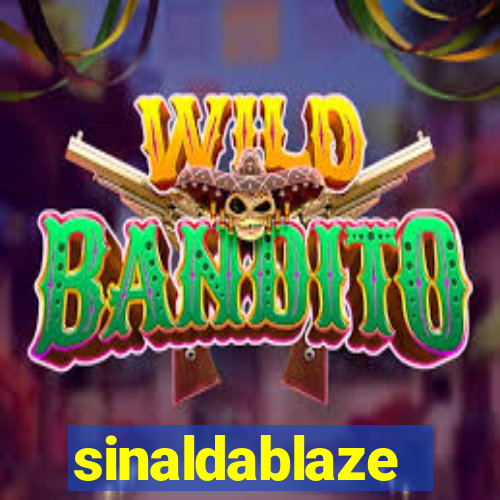 sinaldablaze
