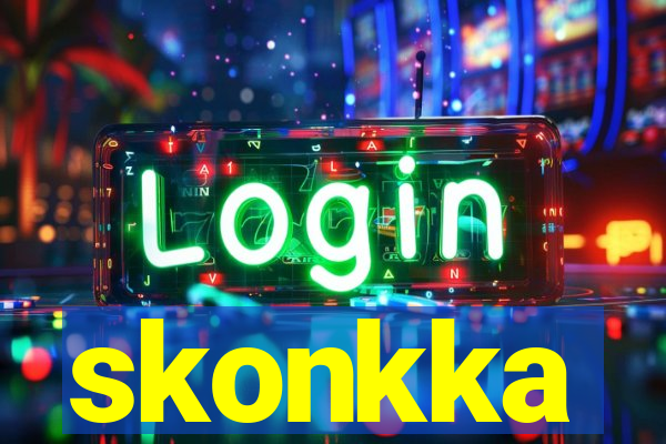 skonkka