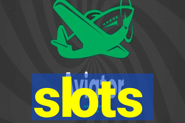 slots