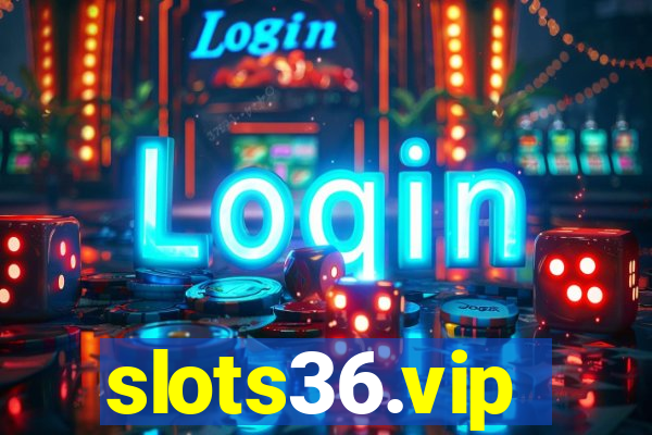 slots36.vip
