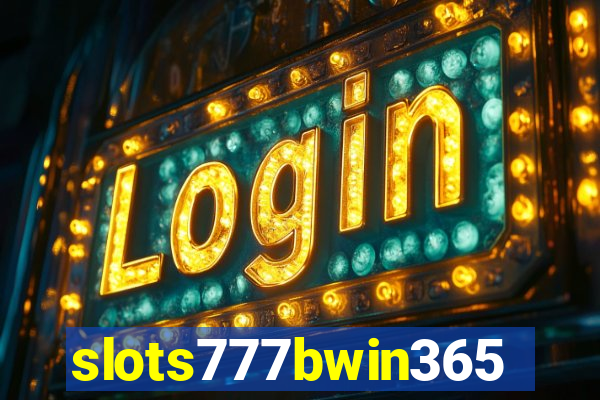 slots777bwin365