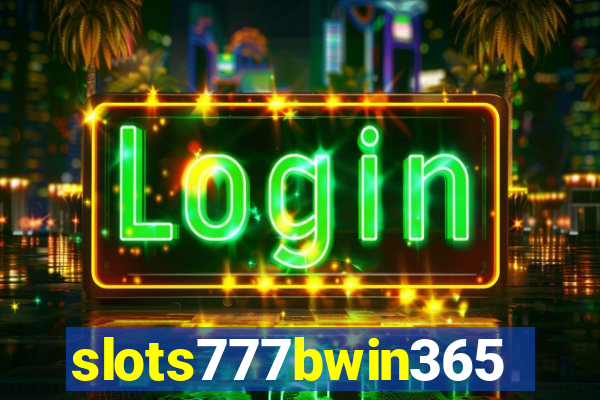 slots777bwin365