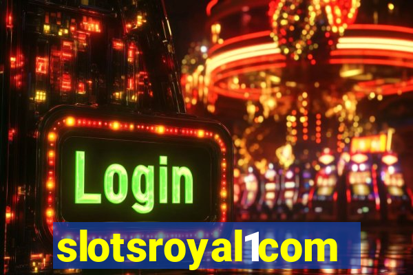 slotsroyal1com