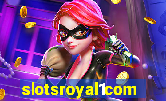 slotsroyal1com