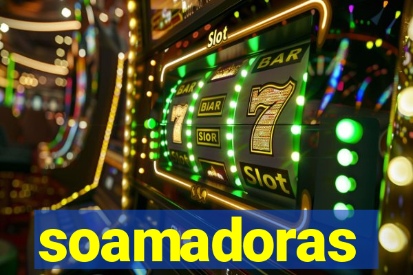 soamadoras