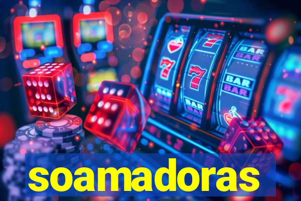 soamadoras