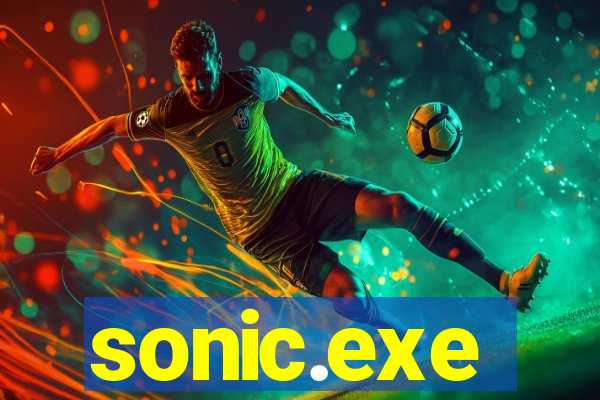 sonic.exe