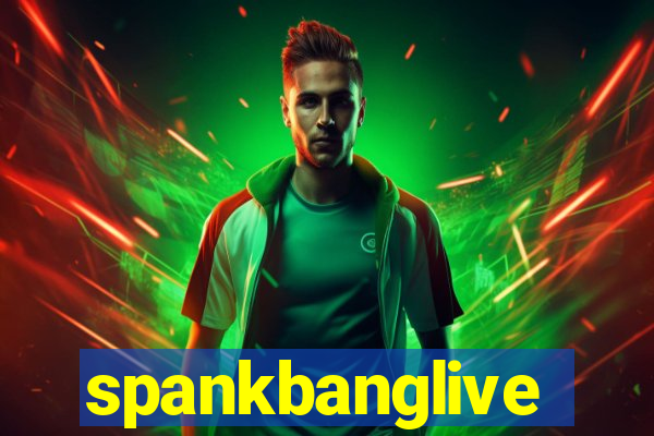 spankbanglive