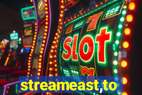 streameast,to